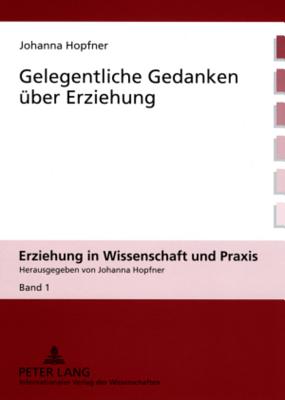 Gelegentliche Gedanken Ueber Erziehung