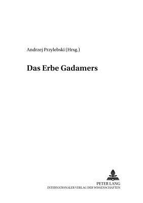 Das Erbe Gadamers