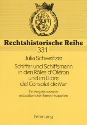 Schiffer und Schiffsmann in den Roles d'Oleron und im Llibre del Consolat de Mar