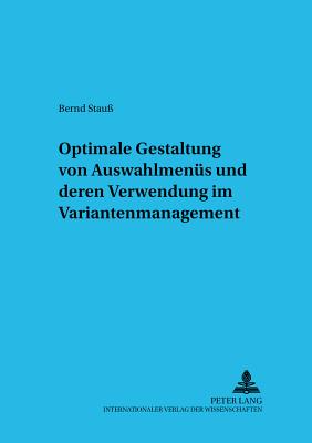 Optimale Gestaltung Von Auswahlmenues Und Deren Verwendung Im Variantenmanagement