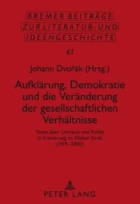 Aufklaerung, Demokratie Und Die Veraenderung Der Gesellschaftlichen Verhaeltnisse