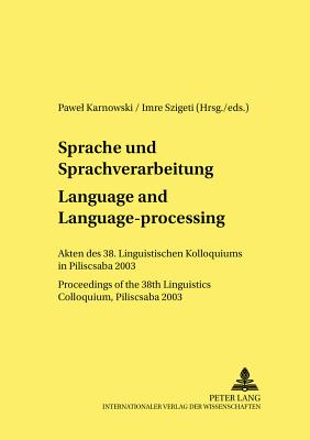 Sprache Und Sprachverarbeitung / Language and Language-Processing