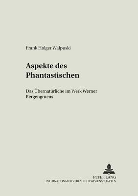 Aspekte des Phantastischen