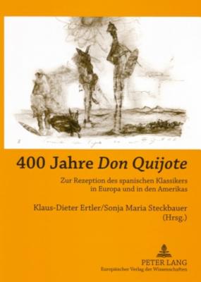 400 Jahre "Don Quijote"