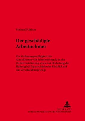 Der Geschaedigte Arbeitnehmer