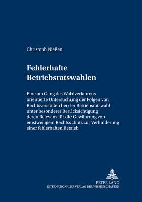 Fehlerhafte Betriebsratswahlen