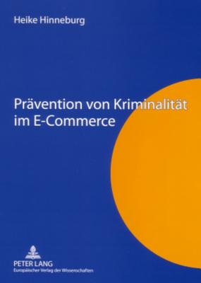 Praevention Von Kriminalitaet Im E-Commerce