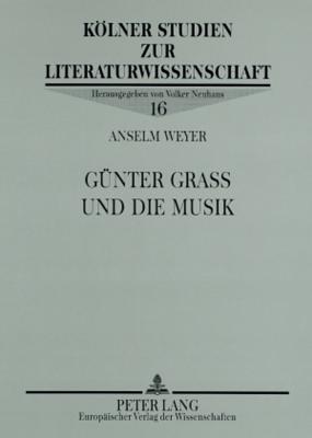 Guenter Grass Und Die Musik