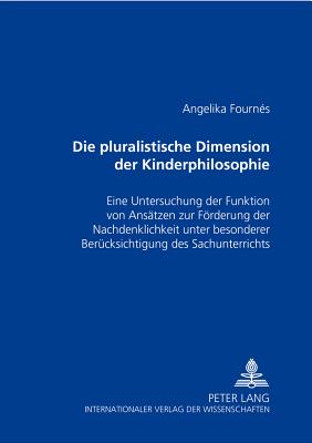 Die Pluralistische Dimension Der Kinderphilosophie