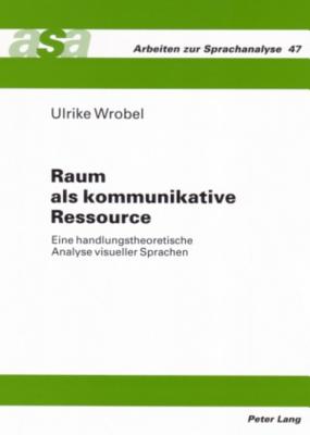 Raum ALS Kommunikative Ressource