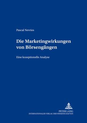 Die Marketingwirkungen Von Boersengaengen