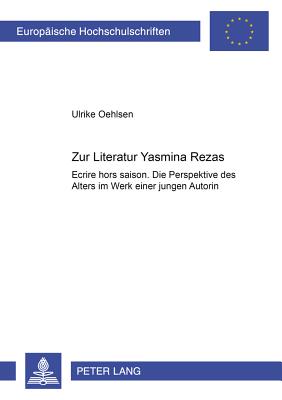 Zur Literatur Yasmina Rezas