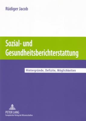 Sozial- Und Gesundheitsberichterstattung