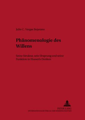 Phaenomenologie des Willens