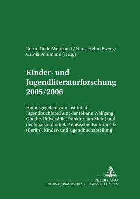 Kinder- Und Jugendliteraturforschung 2005/2006