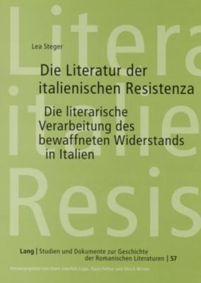 Die Literatur Der Italienischen Resistenza