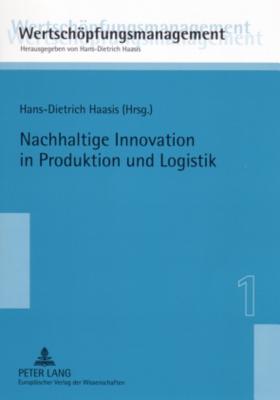 Nachhaltige Innovation in Produktion Und Logistik