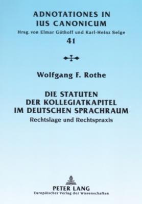 Die Statuten Der Kollegiatkapitel Im Deutschen Sprachraum