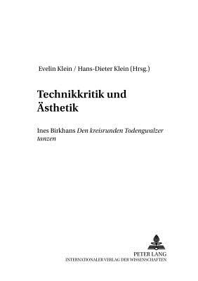 Technikkritik und Aesthetik