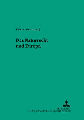 Das Naturrecht Und Europa