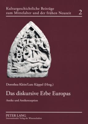 Kulturgeschichtliche Beitraege zum Mittelalter und zur fruehen Neuzeit