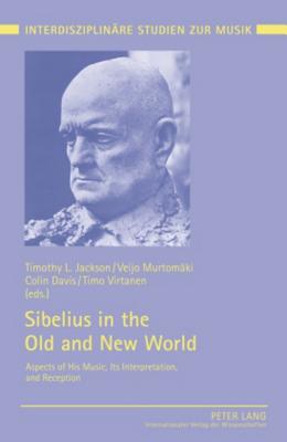 Sibelius in the Old and New World