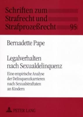 Legalverhalten Nach Sexualdelinquenz