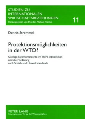 Protektionsmoeglichkeiten in Der Wto?