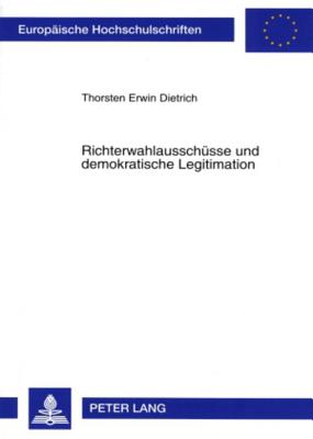 Richterwahlausschuesse Und Demokratische Legitimation