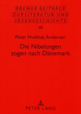 Die Nibelungen zogen nach Daenemark