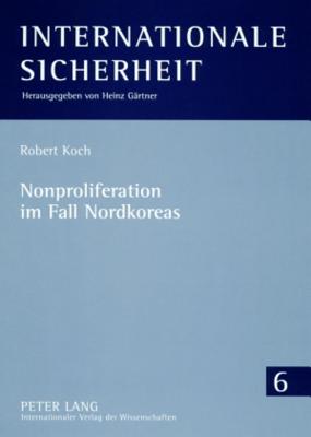 Nonproliferation Im Fall Nordkoreas