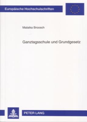 Ganztagsschule Und Grundgesetz