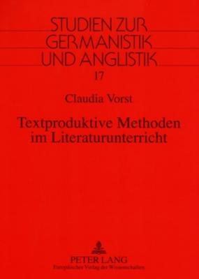 Textproduktive Methoden Im Literaturunterricht