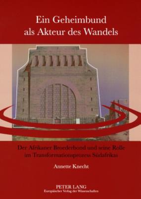 Ein Geheimbund ALS Akteur Des Wandels