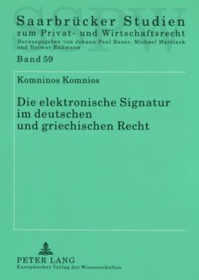 Die Elektronische Signatur Im Deutschen Und Griechischen Recht