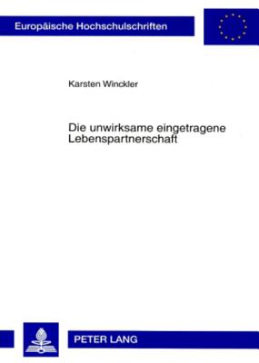 Die Unwirksame Eingetragene Lebenspartnerschaft