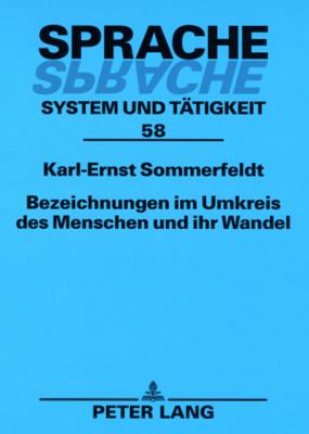 Bezeichnungen Im Umkreis Des Menschen Und Ihr Wandel