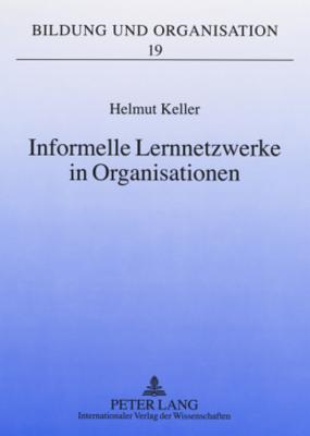 Informelle Lernnetzwerke in Organisationen