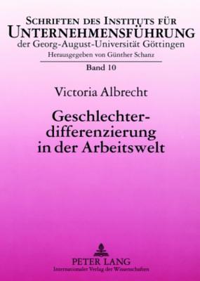 Geschlechterdifferenzierung in Der Arbeitswelt