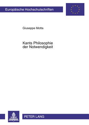 Kants Philosophie der Notwendigkeit