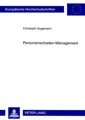 Personenschaden-Management