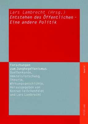 Entstehen Des Oeffentlichen - Eine Andere Politik