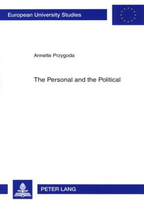 The Personal and the Political