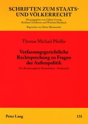 Verfassungsgerichtliche Rechtsprechung zu Fragen der Außenpolitik