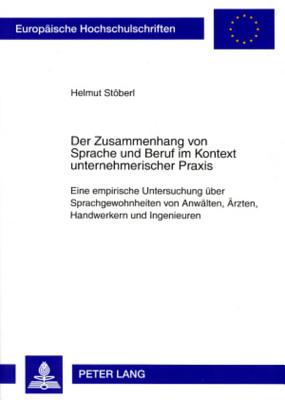 Der Zusammenhang Von Sprache Und Beruf Im Kontext Unternehmerischer Praxis