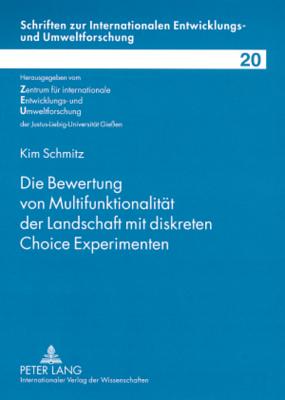 Die Bewertung Von Multifunktionalitaet Der Landschaft Mit Diskreten Choice Experimenten