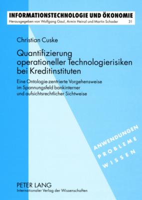 Quantifizierung Operationeller Technologierisiken Bei Kreditinstituten