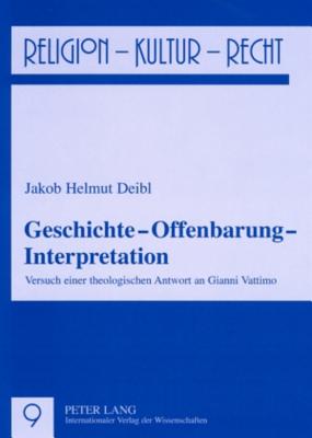 Geschichte - Offenbarung - Interpretation