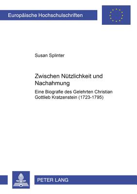 Zwischen Nuetzlichkeit Und Nachahmung