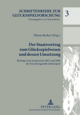 Der Staatsvertrag Zum Gluecksspielwesen Und Dessen Umsetzung